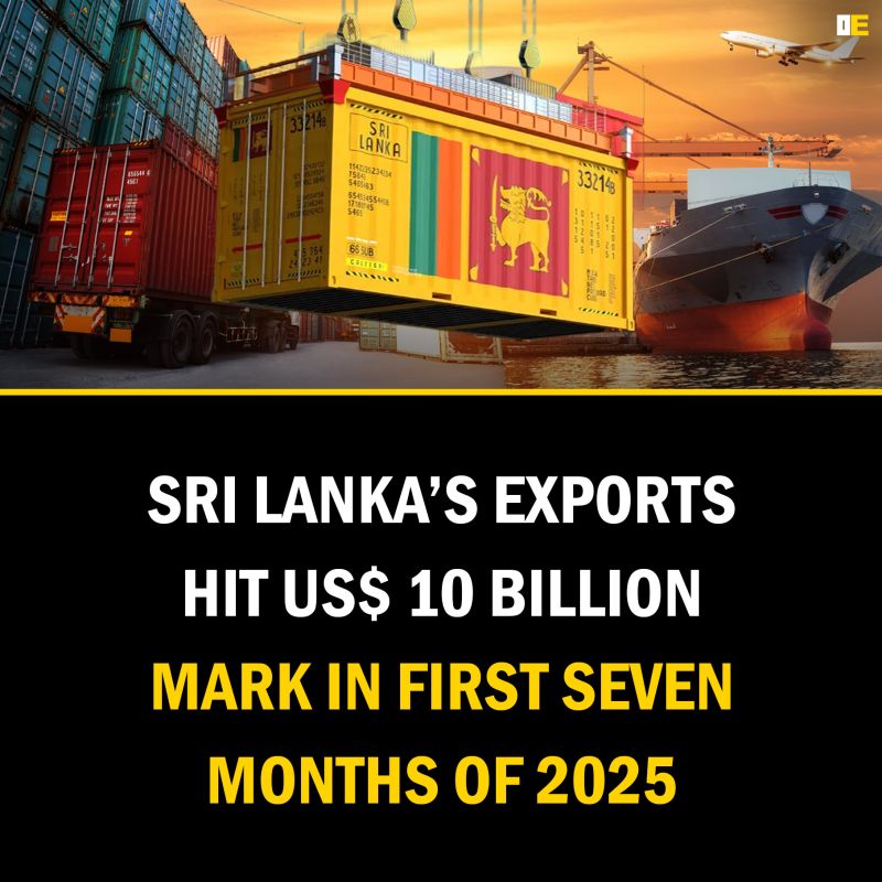 Sri Lanka’s exports approach US$10 billion in first seven months of 2025